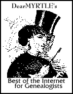 Dear MYRTLE's Best of the 
Internet for Genealogists Award